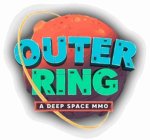 OUTER RING A DEEP SPACE MMO