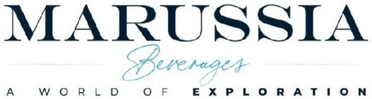 MARUSSIA BEVERAGES A WORLD OF EXPLORATION