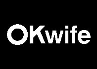 OKWIFE