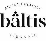 BALTIS ARTISAN GLACIER LIBANAIS