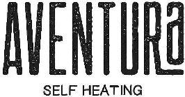 AVENTURA SELF HEATING