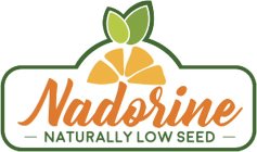 NADORINE - NATURALLY LOW SEED -