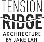 TENSION RIDGE ARCHITECTURE BY JAKE LAH