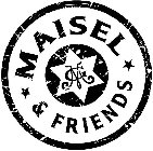 MAISEL & FRIENDS