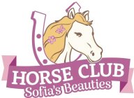 HORSE CLUB SOFIA´S BEAUTIES