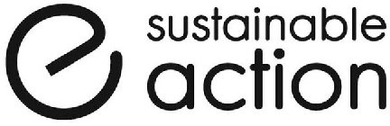 E SUSTAINABLE ACTION