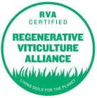 RVA CERTIFIED REGENERATIVE VITICULTURE ALLIANCE LIVING SOILS FOR THE PLANETLLIANCE LIVING SOILS FOR THE PLANET
