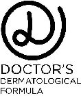 D DOCTOR'S DERMATOLOGICAL FORMULA