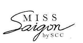 MISS SAIGON BY SCC