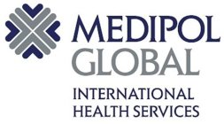 MEDIPOL GLOBAL INTERNATIONAL HEALTH SERVICES