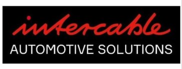 INTERCABLE AUTOMOTIVE SOLUTIONS