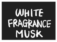WHITE FRAGRANCE MUSK