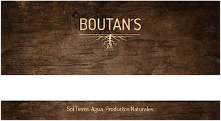 BOUTAN'S SOL. TIERRA. AGUA. PRODUCTOS NATURALES.