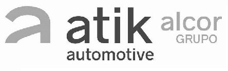 A ATIK AUTOMOTIVE ALCOR GRUPO