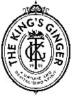 THE KING'S GINGER 1903 A UNIQUE AND REVITALISING SPIRITTALISING SPIRIT