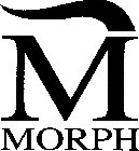 M MORPH