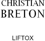 CHRISTIAN BRETON LIFTOX