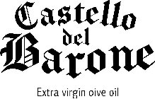 CASTELLO DEL BARONE EXTRA VIRGIN OIVE OILL