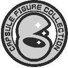 CAPSULE FIGURE COLLECTION