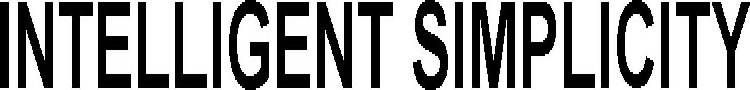 INTELLIGENT SIMPLICITY