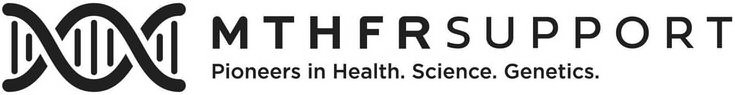 MTHFR SUPPORT PIONEERS IN HEALTH. SCIENCE. GENETICS.