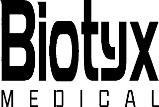 BIOTYX MEDICAL