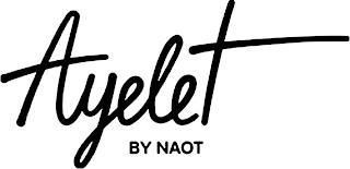 AYELET BY NAOT