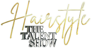 HAIRSTYLE THE TALENT SHOW