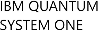 IBM QUANTUM SYSTEM ONE