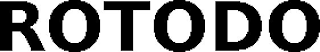 ROTODO