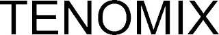 TENOMIX