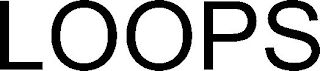 LOOPS
