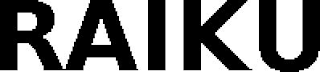 RAIKU