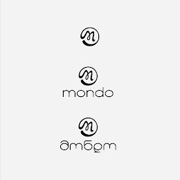 M M MONDO M@M5@M