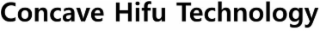 CONCAVE HIFU TECHNOLOGY