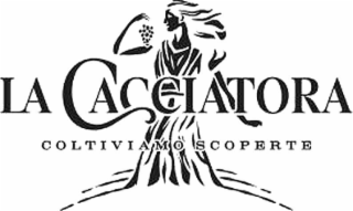 LA CACCIATORA COLTIVIAMO SCOPERTE