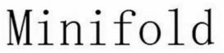 MINIFOLD