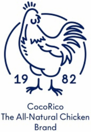1982 COCORICO THE ALL-NATURAL CHICKEN BRAND