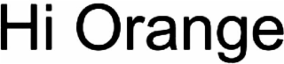 HI ORANGE