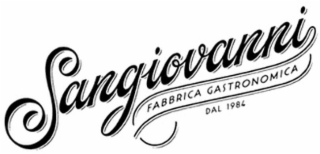SANGIOVANNI FABBRICA GASTRONOMICA DAL 1984