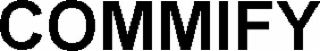 COMMIFY