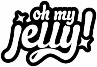 OH MY JELLY!