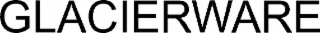 GLACIERWARE