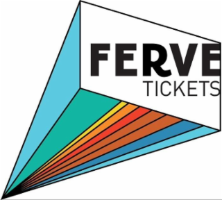 FERVE TICKETS
