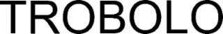 TROBOLO