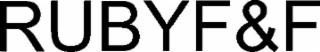RUBYF&F