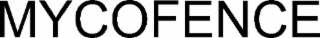 MYCOFENCE