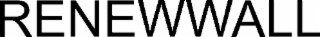 RENEWWALL