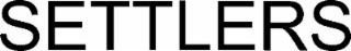 SETTLERS