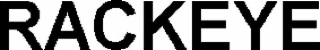 RACKEYE